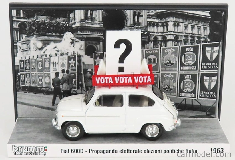 Brumm prom Fiat 600d 1963 - Propaganda Elettorale Elezioni Italia Vota - Vota - Vota 1:43 Bílá