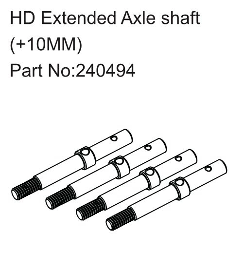 HBP240494 - HD Extended Axle shaft ( +10MM )