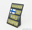 Cartrix Accessories F1  World Champion Plate Pit Board - Ferrari F2007 N 6 Season 2007 Kimi Raikkonen 1:18 Šedá Černá Žlutá