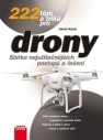 Kniha 222 tipů a triků pro drony